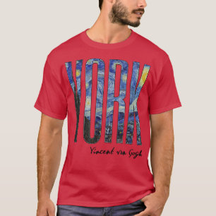 York Van Gogh Sterrennacht Art Vincent Van Gogh Pa T-shirt