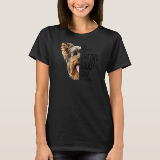 Yorkie Happy Fathers Dag voor mijn geweldige vader T-shirt (Voorkant)