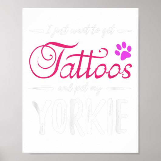Yorkie Hondenliefhebber Tattoo Funny Dog Mom Gift  Poster (Voorkant)