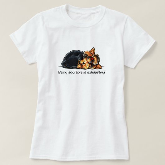 Yorkie is Schattig off-Leash Art™ T-Shirt (Design voorkant)
