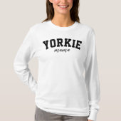 Yorkie Mama Cute Yorkshire Terrier Dog College T-shirt (Voorkant)