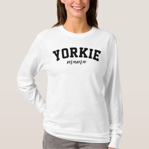 Yorkie Mama Cute Yorkshire Terrier Dog College T-shirt