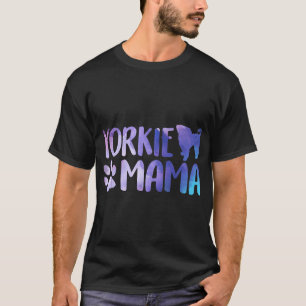 Yorkie mama   Yorkshire maltese doodshamma T-shirt