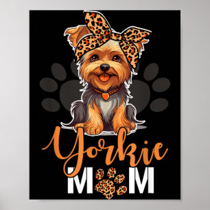 Yorkie moeder yorkshire luipaard hondenliefhebbers poster