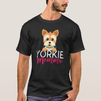 Yorkie Momma gift mothers day dog love women T-shirt