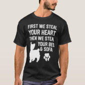 Yorkie Steal Your Heart Steal Your Bed and Sofa T-shirt (Voorkant)