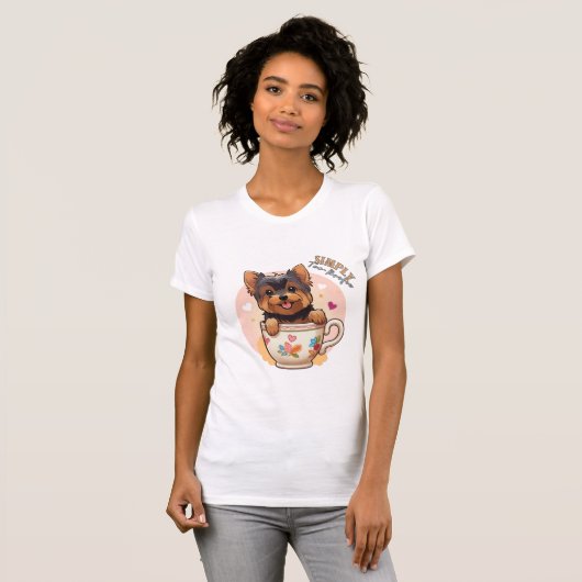 Yorkie Tea Cup "Simply Tea-rific" Vrouwen T Shirt (Voorkant volledig)