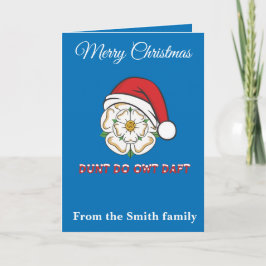 Yorkshire Kerstmis Dunt Do Owt Daft Kaart