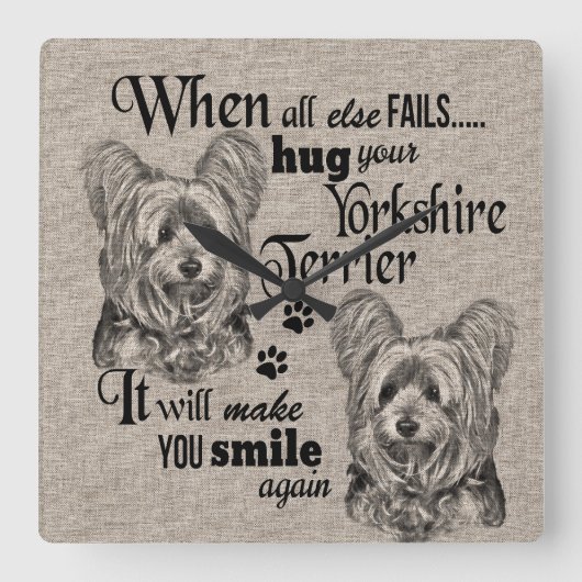 Yorkshire Terrier art als alles mislukt, quote Vierkante Klok (Voorkant)