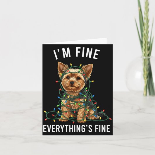 Yorkshire Terrier Christmas I'm Fine Everything Is Kaart (Voorkant)