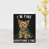 Yorkshire Terrier Christmas I'm Fine Everything Is Kaart (Gele Bloem)