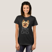Yorkshire Terrier Dad Dog T-shirt (Voorkant volledig)