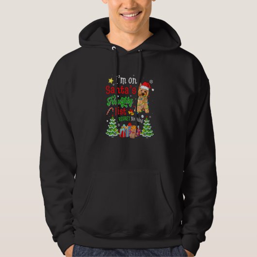 Yorkshire Terrier Dog On Santa's Naughty List Xmas Hoodie (Voorkant)