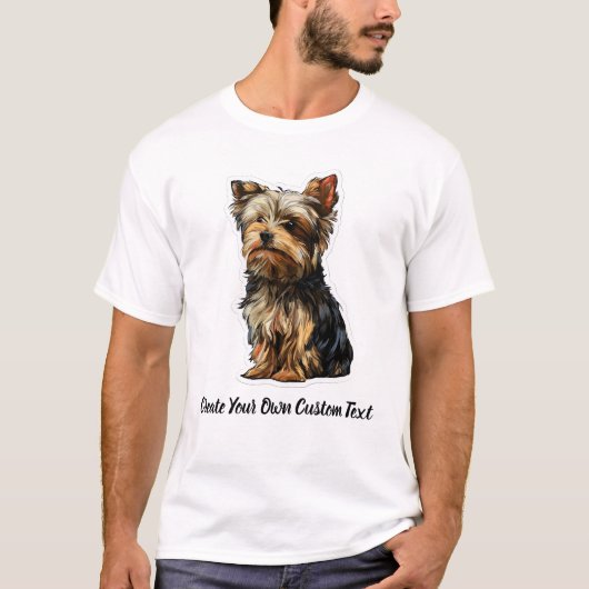 Yorkshire Terrier Hond Maak Uw Eigen Aangepaste Te T-shirt (Voorkant)