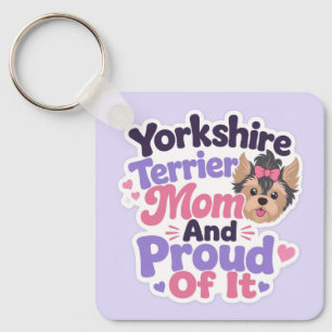 Yorkshire Terrier Moeder en Trots erop Sleutelhanger