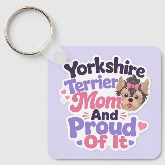 Yorkshire Terrier Moeder en Trots erop Sleutelhanger (Voorkant)