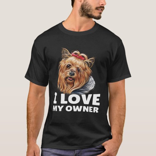 Yorkshire Terrier Owner Ik hou van mijn eigenaar Y T-shirt (Voorkant)