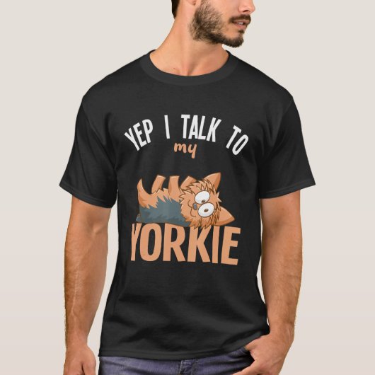 Yorkshire Terrier Yep Ik praat met mijn Yorkie T-shirt (Voorkant)