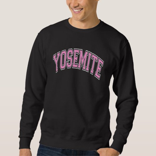 Yosemite California Ca Varsity Style Roze Tekst Trui (Voorkant)