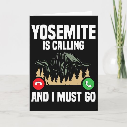 Yosemite Is Calling I Must Go Vacation National Pa Kaart (Voorkant)