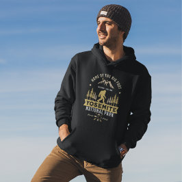 Yosemite National Park Home of the Big Foot Hoodie