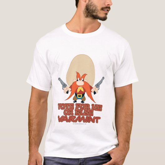 Yosemite Sam - Stemming voor mij of Else Varmint T-shirt (Voorkant)