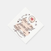 You&39; re mijn favoriete bericht 13 servet (Hoek)