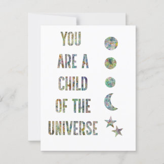 You are a child of the universe  briefkaart