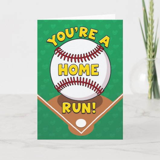 You Are A Home Run Baseball Card Kaart (Voorkant)