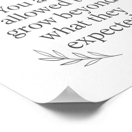 You Are Allowed to Grow – Empowering Wall Art for  Poster (Hoek)