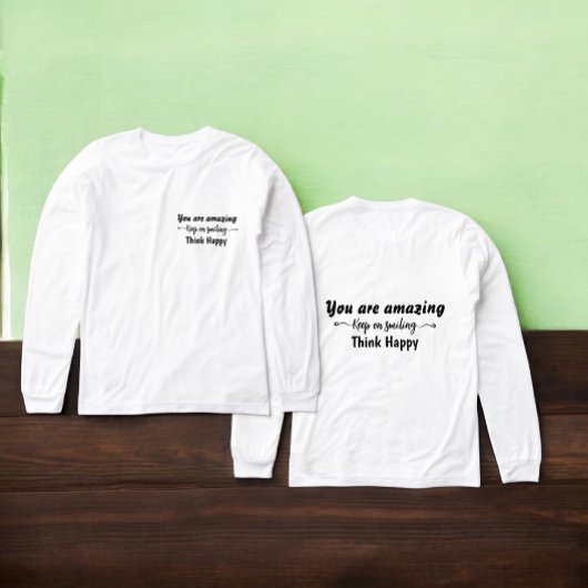 You are Amazing Keep on Smiling Think Happy Tri-Blend Shirt