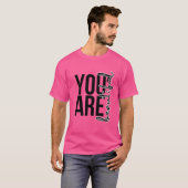 You Are Beautiful T-Shirt (Voorkant volledig)