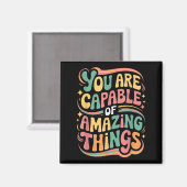 You Are Capable Of Amazing Things  Magneet (Voorkant / Achterkant)