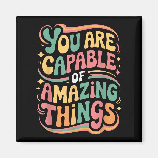 You Are Capable Of Amazing Things  Magneet (Voorkant)