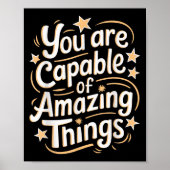 You Are Capable Of Amazing Things  Poster (Voorkant)