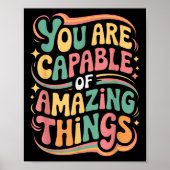 You Are Capable Of Amazing Things  Poster (Voorkant)
