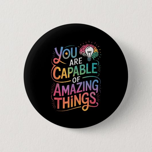 You Are Capable Of Amazing Things Ronde Button 5,7 Cm (Voorkant)