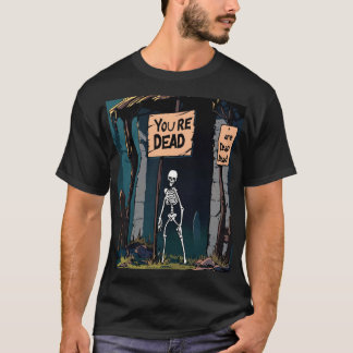 You Are Dead" RPG-stijl T-shirt ontwerp