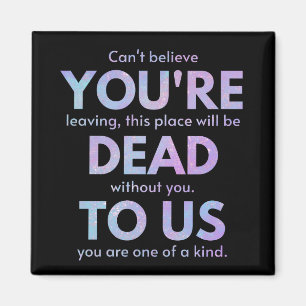 You Are Dead to Us! - R.I.P. Beheer!: Coworker Magneet