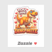 You Are Dino Mite Cute Dinosaur Valentine Funny Sticker (Vel)