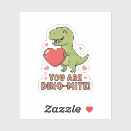 You Are Dino-mite Cute T-Rex Dinosaur Valentine Sticker (Vel)