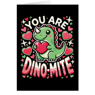 You Are Dino-Mite - Schattigee Dinosaurus Valentij