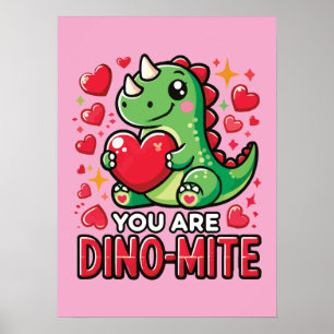 You Are Dino-Mite - Schattigee Dinosaurus Valentij Poster