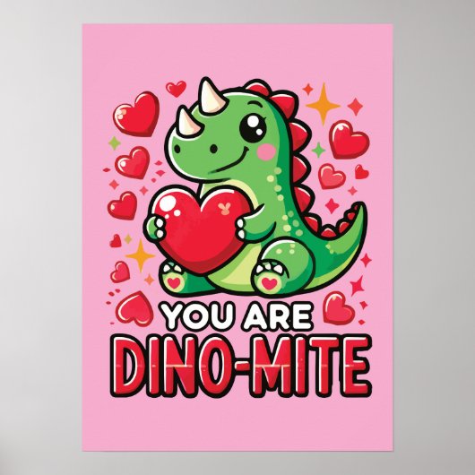 You Are Dino-Mite - Schattigee Dinosaurus Valentij Poster (Voorkant)