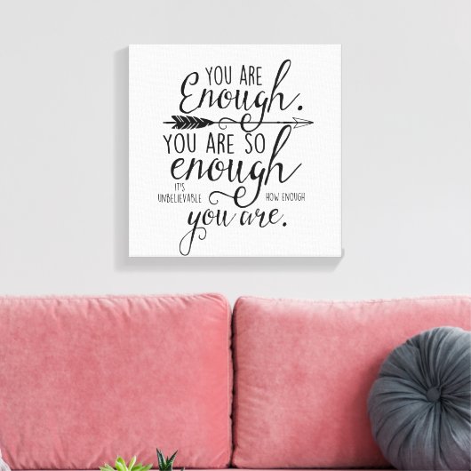 You Are Enough Canvas Afdruk (Insitu (Woonkamer))