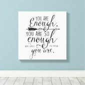 You Are Enough Canvas Afdruk (Insitu (Houten vloer))