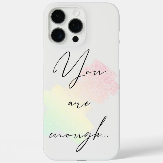 You Are Enough Case-Mate iPhone Case (Achterkant)
