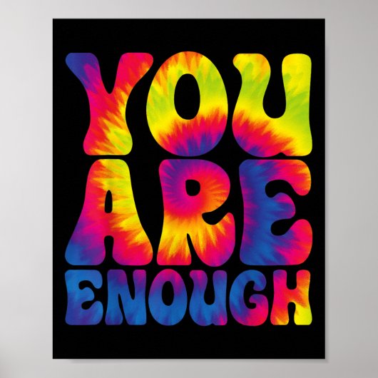 You Are Enough Funny Motivational Tie Dye  Poster (Voorkant)