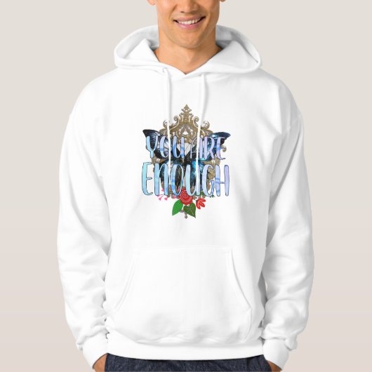 You Are Enough Hoodie (Voorkant)