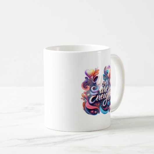 You Are Enough – Inspirational Quote Mug Koffiemok (Voorkant rechts)